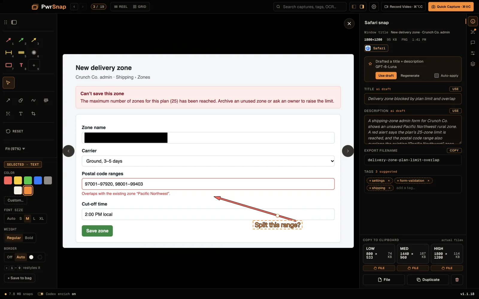 PwrSnap's editor with its toolbar docked to the left edge, on a capture of a delivery-zone form. The zone name field is covered by a solid black redaction, and a red arrow runs from a text label reading “Split this range?” to the postal code ranges field, which shows an overlap error. The toolbar's text options — colours, font size, weight, and border — sit below the tool buttons.
